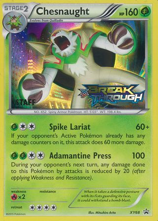 Chesnaught (XY68) (Staff) [XY: Black Star Promos] | Dumpster Cat Games