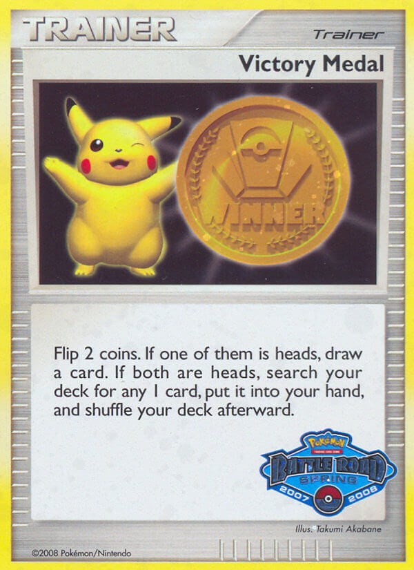 Victory Medal (2007-2008) (Battle Road Spring) [League & Championship Cards] | Dumpster Cat Games