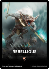 Rebellious Theme Card [Phyrexia: All Will Be One Tokens] | Dumpster Cat Games