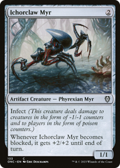 Ichorclaw Myr [Phyrexia: All Will Be One Commander] | Dumpster Cat Games