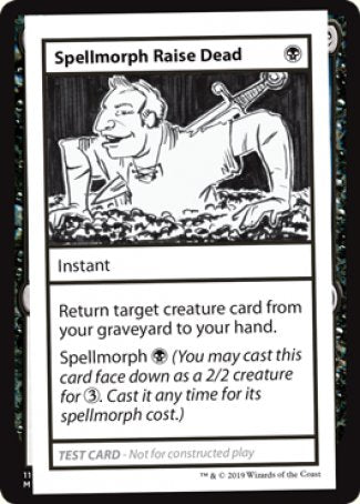 Spellmorph Raise Dead (2021 Edition) [Mystery Booster Playtest Cards] | Dumpster Cat Games