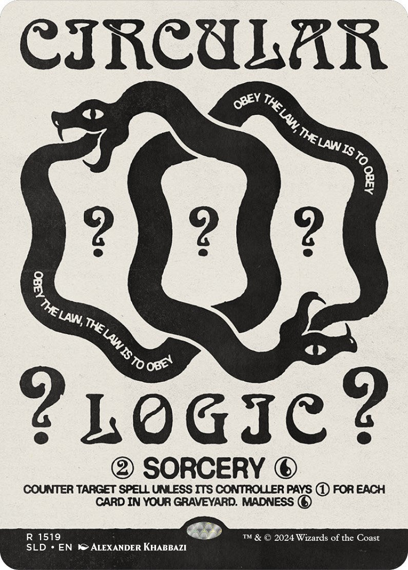 Circular Logic [Secret Lair Drop Series] | Dumpster Cat Games