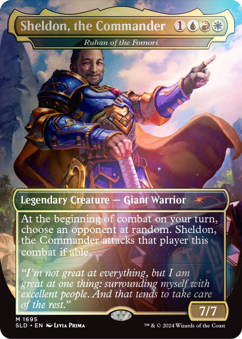 Sheldon, the Commander - Ruhan of the Fomori (Rainbow Foil) [Secret Lair Drop Series] | Dumpster Cat Games