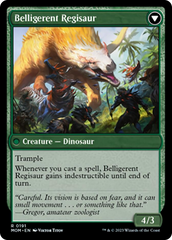 Invasion of Ixalan // Belligerent Regisaur [March of the Machine] | Dumpster Cat Games