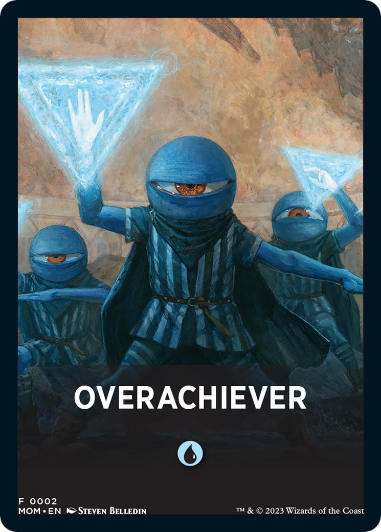 Overachiever Theme Card [March of the Machine Tokens] | Dumpster Cat Games