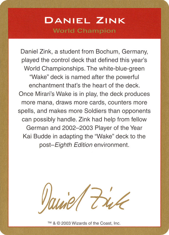 Daniel Zink Bio [World Championship Decks 2003] | Dumpster Cat Games