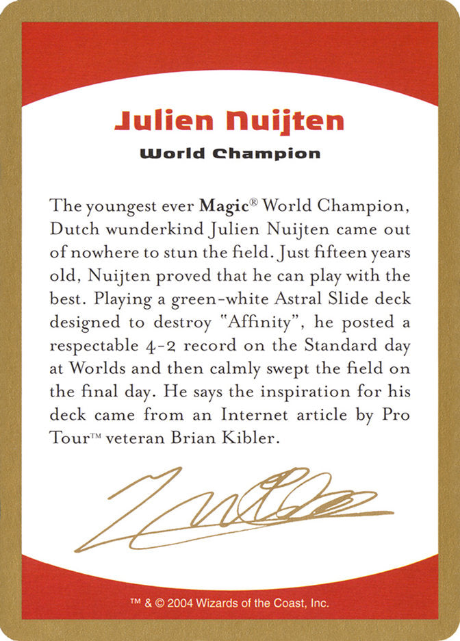 Julien Nuijten Bio [World Championship Decks 2004] | Dumpster Cat Games