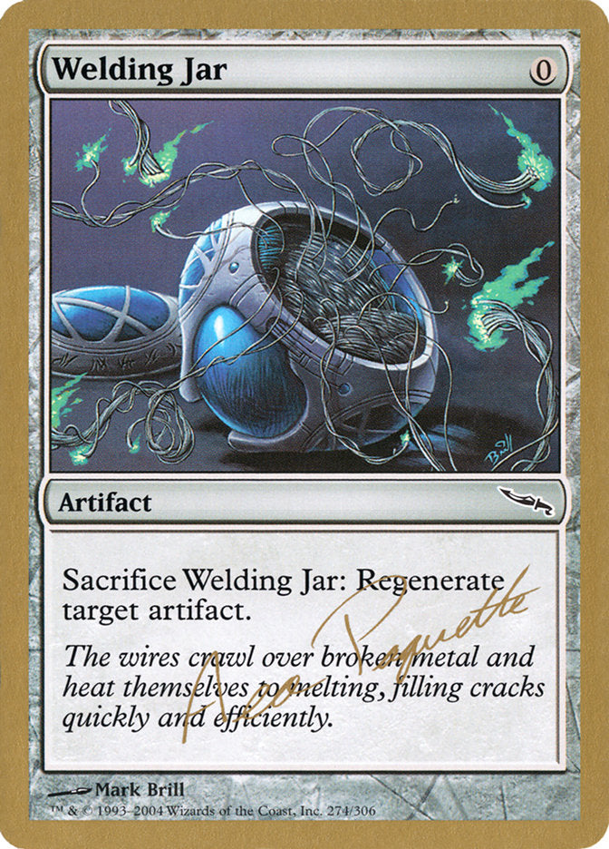 Welding Jar (Aeo Paquette) [World Championship Decks 2004] | Dumpster Cat Games