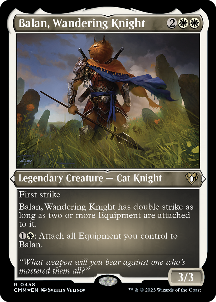 Balan, Wandering Knight (Foil Etched) [Commander Masters] | Dumpster Cat Games