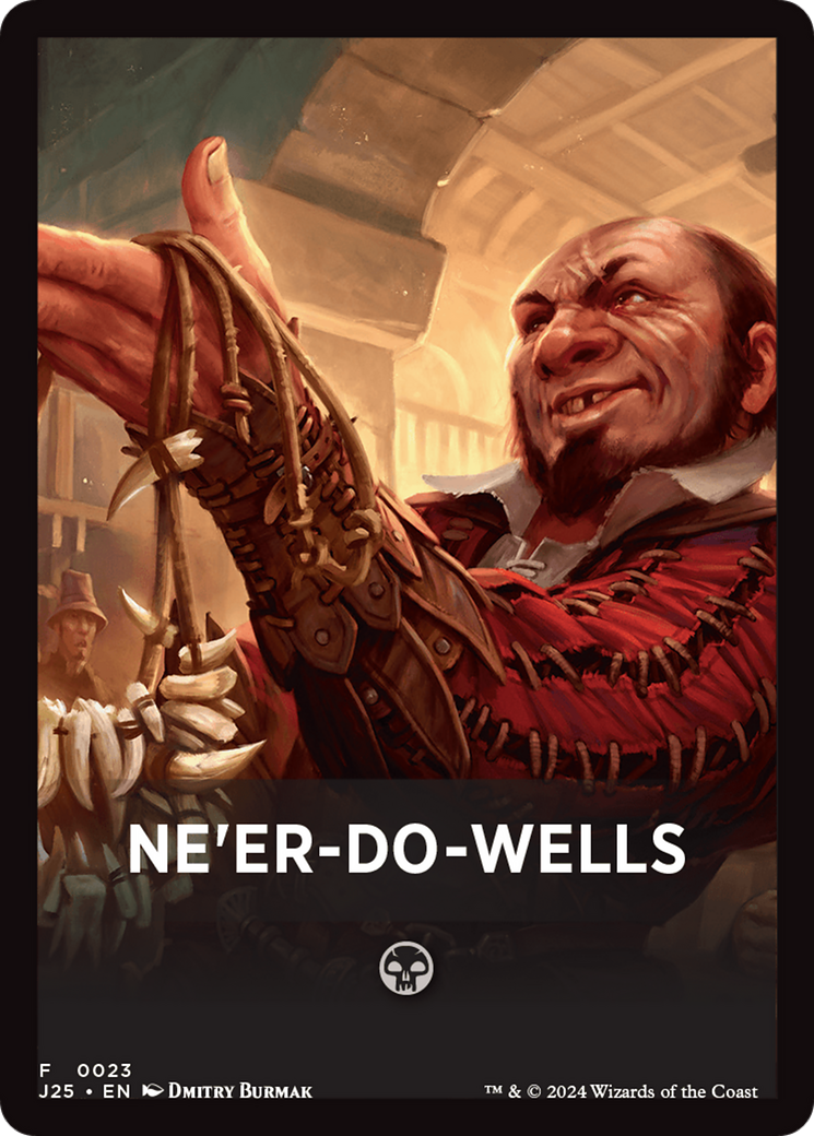 Ne'er-Do-Wells Theme Card [Foundations Jumpstart Front Cards] | Dumpster Cat Games