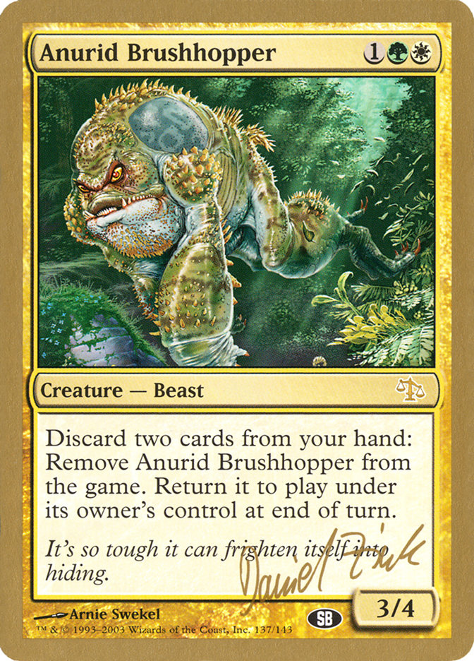 Anurid Brushhopper (Daniel Zink) (SB) [World Championship Decks 2003] | Dumpster Cat Games