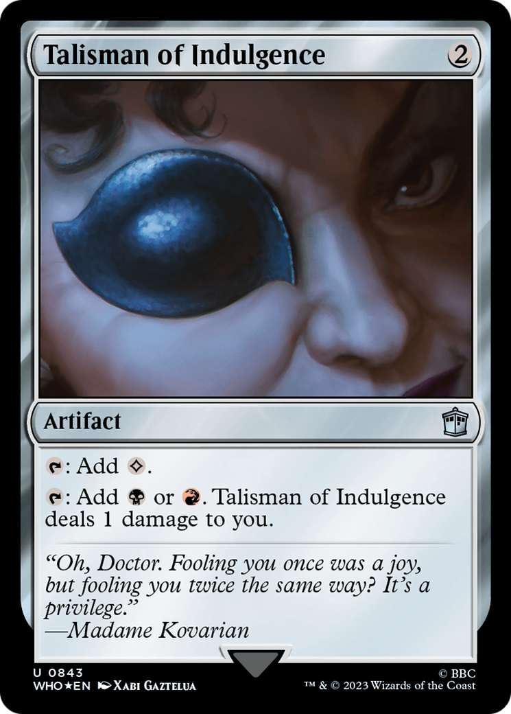 Talisman of Indulgence (Surge Foil) [Doctor Who] | Dumpster Cat Games