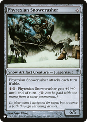 Phyrexian Snowcrusher [The List] | Dumpster Cat Games