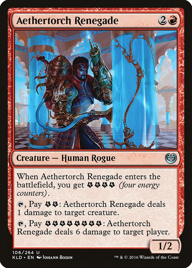 Aethertorch Renegade [Kaladesh] | Dumpster Cat Games