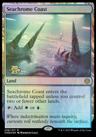 Seachrome Coast [Phyrexia: All Will Be One Prerelease Promos] | Dumpster Cat Games