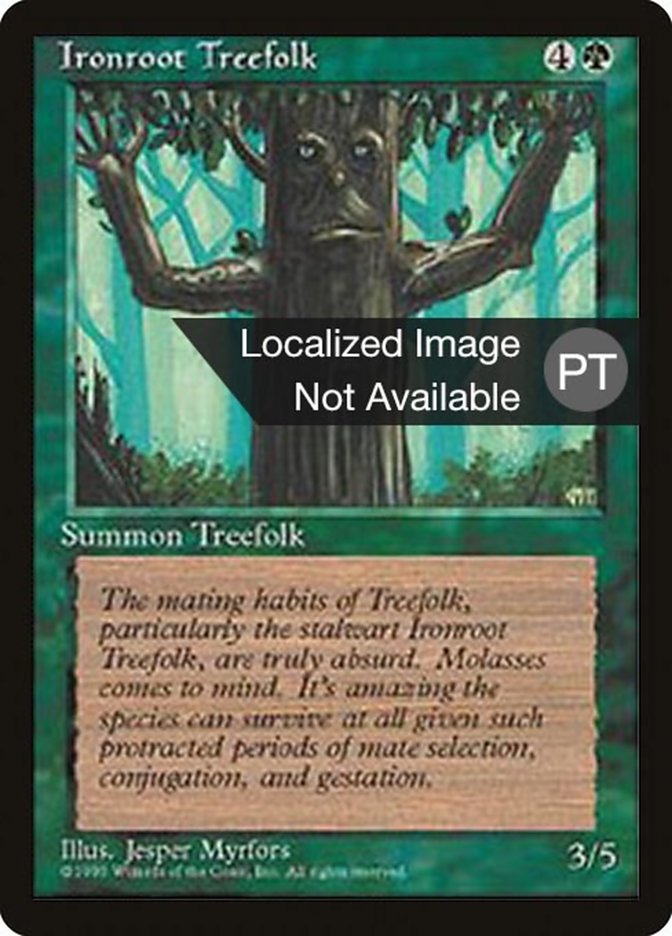 Ironroot Treefolk [Fourth Edition (Foreign Black Border)] | Dumpster Cat Games