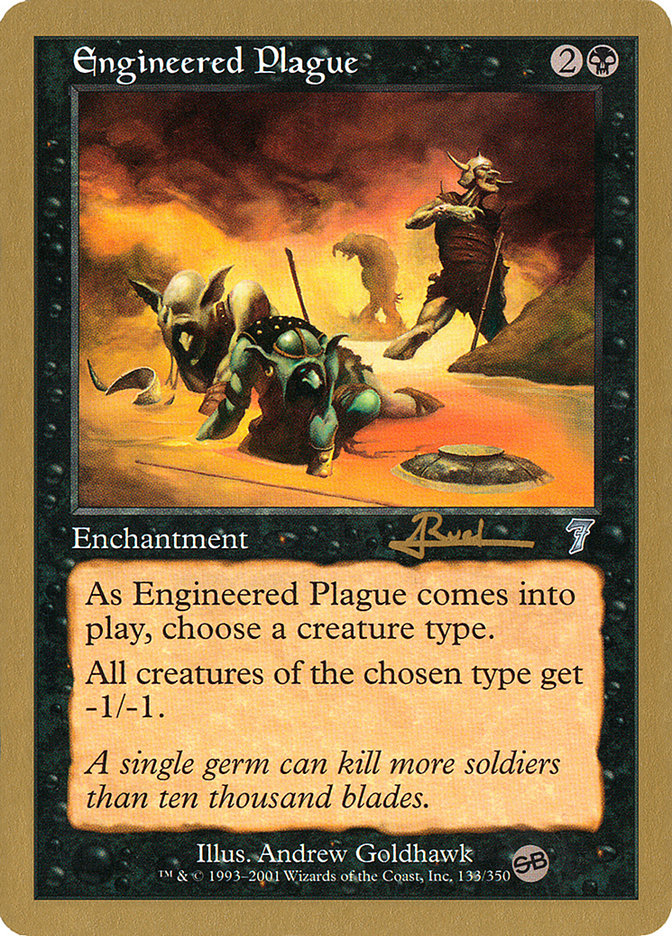 Engineered Plague (Antoine Ruel) (SB) [World Championship Decks 2001] | Dumpster Cat Games