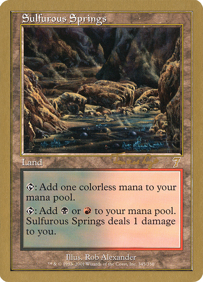 Sulfurous Springs (Tom van de Logt) [World Championship Decks 2001] | Dumpster Cat Games