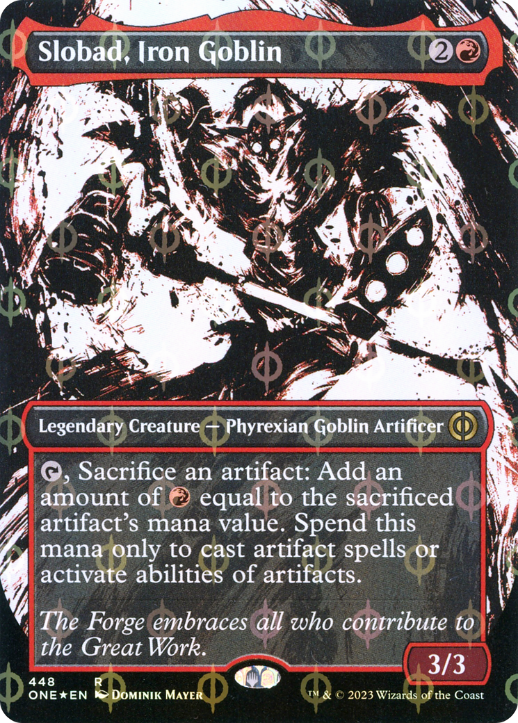 Slobad, Iron Goblin (Borderless Ichor Step-and-Compleat Foil) [Phyrexia: All Will Be One] | Dumpster Cat Games