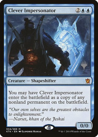 Clever Impersonator [Khans of Tarkir Promos] | Dumpster Cat Games