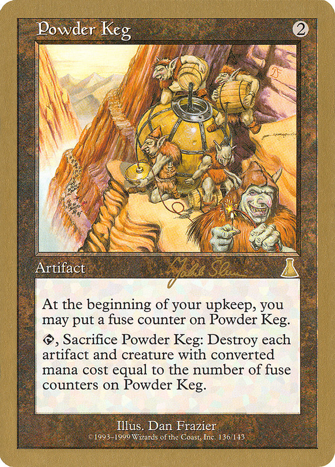 Powder Keg (Jakub Slemr) [World Championship Decks 1999] | Dumpster Cat Games