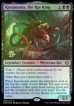 Karumonix, the Rat King [Phyrexia: All Will Be One Prerelease Promos] | Dumpster Cat Games