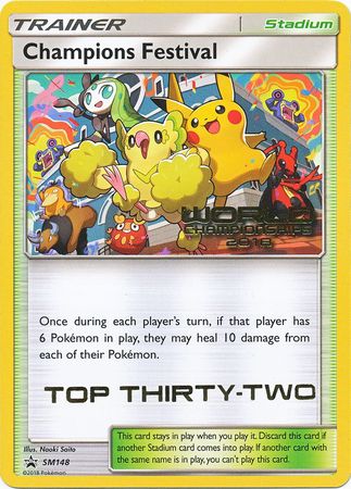Champions Festival (SM148) (2018 Top Thirty Two) [Sun & Moon: Black Star Promos] | Dumpster Cat Games