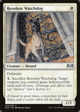 Resolute Watchdog [Ravnica Allegiance] | Dumpster Cat Games