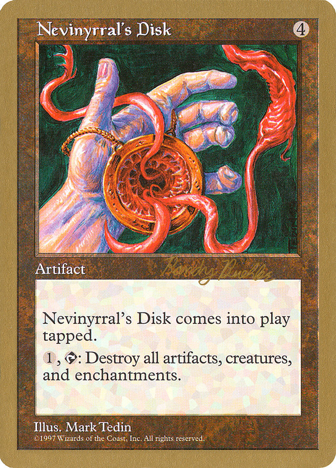 Nevinyrral's Disk (Randy Buehler) [World Championship Decks 1998] | Dumpster Cat Games