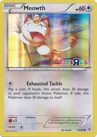 Meowth (53/83) (Toys R Us Promo) [XY: Generations] | Dumpster Cat Games