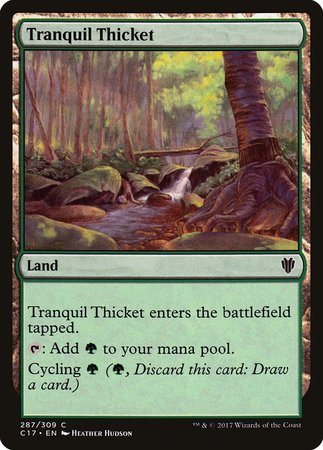 Tranquil Thicket [Commander 2017] | Dumpster Cat Games