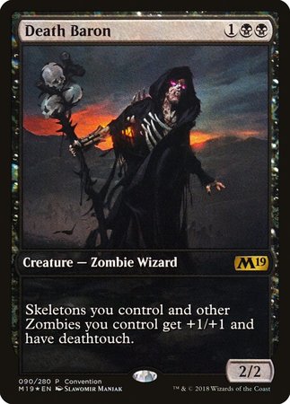 Death Baron (2018 Convention Promo) [Core Set 2019 Promos] | Dumpster Cat Games