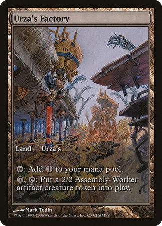 Urza's Factory [Champs and States] | Dumpster Cat Games