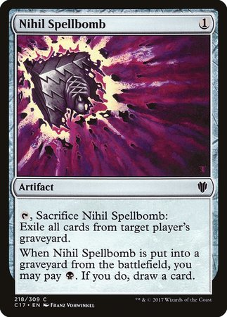 Nihil Spellbomb [Commander 2017] | Dumpster Cat Games