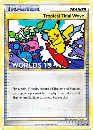 Tropical Tidal Wave (HGSS18) (Top 16) [HeartGold & SoulSilver: Black Star Promos] | Dumpster Cat Games