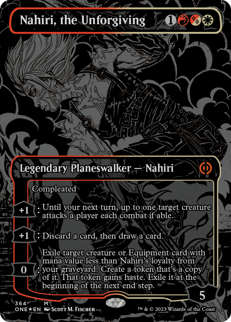 Nahiri, the Unforgiving (Oil Slick Raised Foil) [Phyrexia: All Will Be One] | Dumpster Cat Games