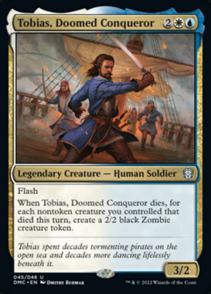 Tobias, Doomed Conqueror [Dominaria United Commander] | Dumpster Cat Games