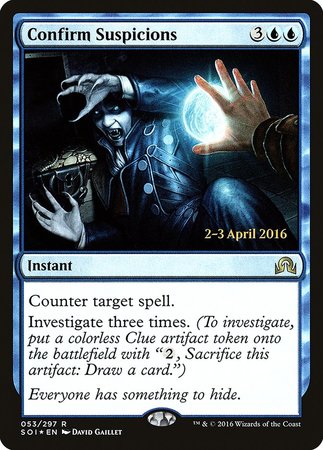 Confirm Suspicions [Shadows over Innistrad Promos] | Dumpster Cat Games