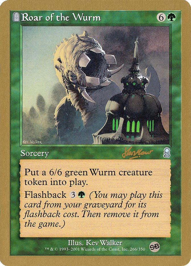 Roar of the Wurm (Sim Han How) (SB) [World Championship Decks 2002] | Dumpster Cat Games