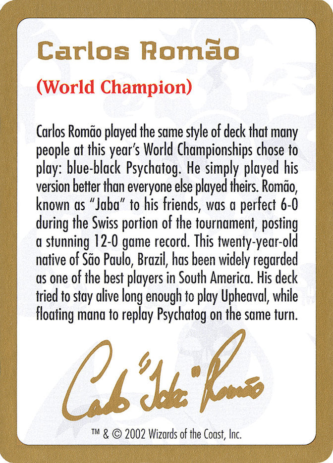 Carlos Romão Bio [World Championship Decks 2002] | Dumpster Cat Games