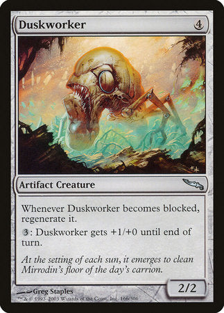 Duskworker [Mirrodin] | Dumpster Cat Games