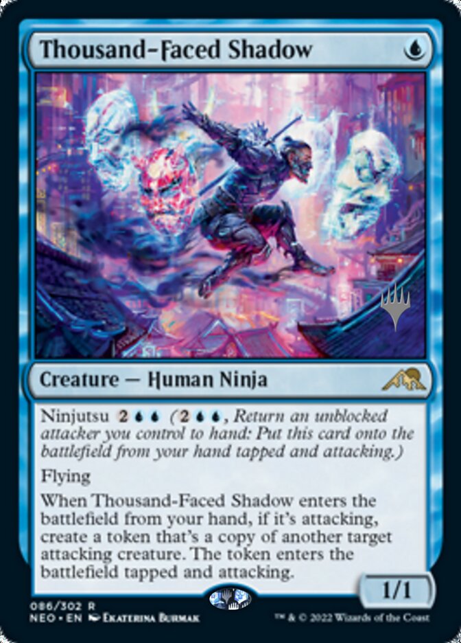 Thousand-Faced Shadow (Promo Pack) [Kamigawa: Neon Dynasty Promos] | Dumpster Cat Games