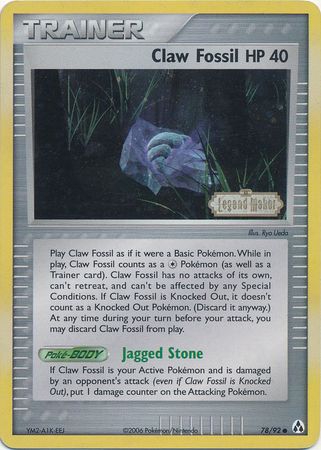 Claw Fossil (78/92) (Stamped) [EX: Legend Maker] | Dumpster Cat Games