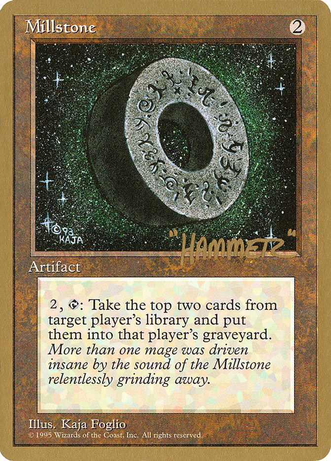 Millstone (Shawn "Hammer" Regnier) [Pro Tour Collector Set] | Dumpster Cat Games