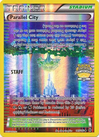 Parallel City (145/162) (Championship Promo Staff) [XY: BREAKthrough] | Dumpster Cat Games