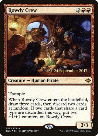 Rowdy Crew [Ixalan Promos] | Dumpster Cat Games