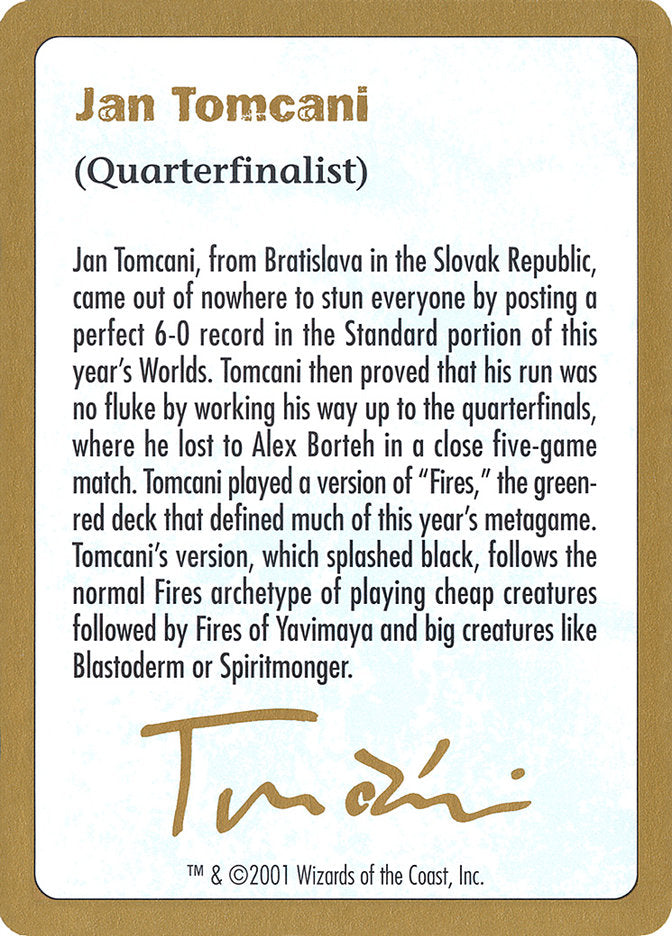 Jan Tomcani Bio [World Championship Decks 2001] | Dumpster Cat Games