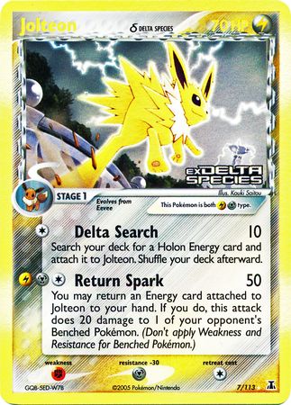 Jolteon (7/113) (Delta Species) (Stamped) [EX: Delta Species] | Dumpster Cat Games