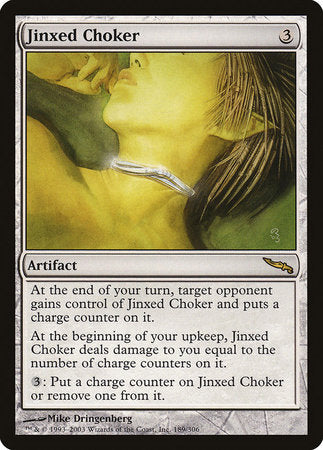 Jinxed Choker [Mirrodin] | Dumpster Cat Games