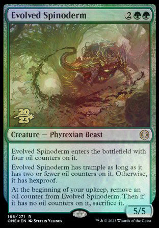 Evolved Spinoderm [Phyrexia: All Will Be One Prerelease Promos] | Dumpster Cat Games